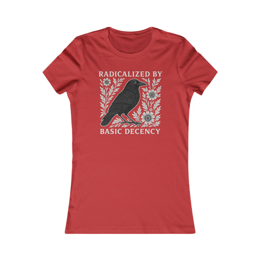 Radicalized by Basic Decency Crow Graphic – Women's Fitted T-Shirt