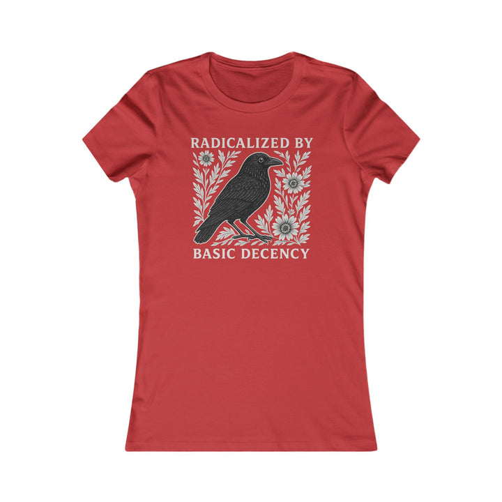 Radicalized by Basic Decency Crow Graphic – Women's Fitted T-Shirt