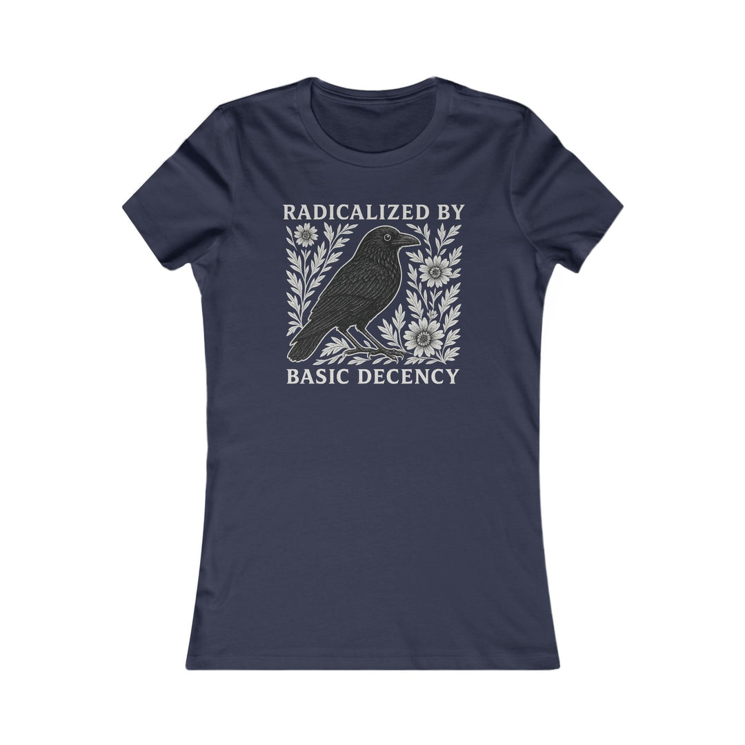 Radicalized by Basic Decency Crow Graphic – Women's Fitted T-Shirt