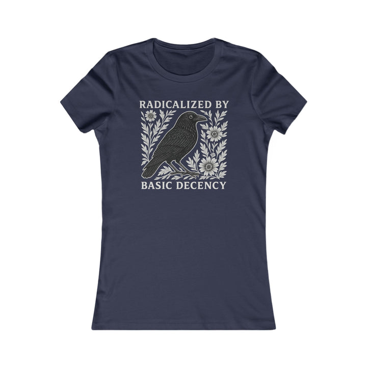 Radicalized by Basic Decency Crow Graphic – Women's Fitted T-Shirt