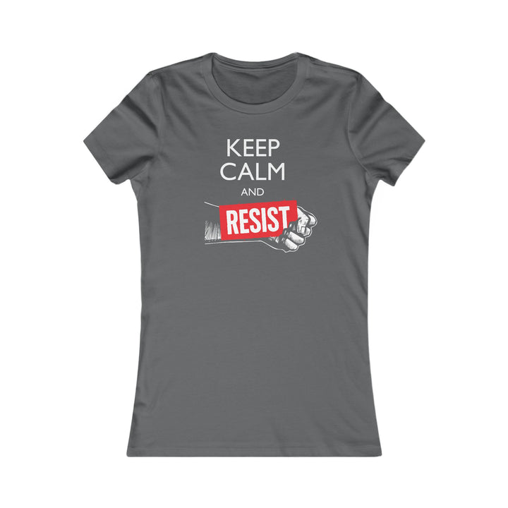 Keep Calm and Resist Raised Fist with Banner – Women's Fitted T-Shirt