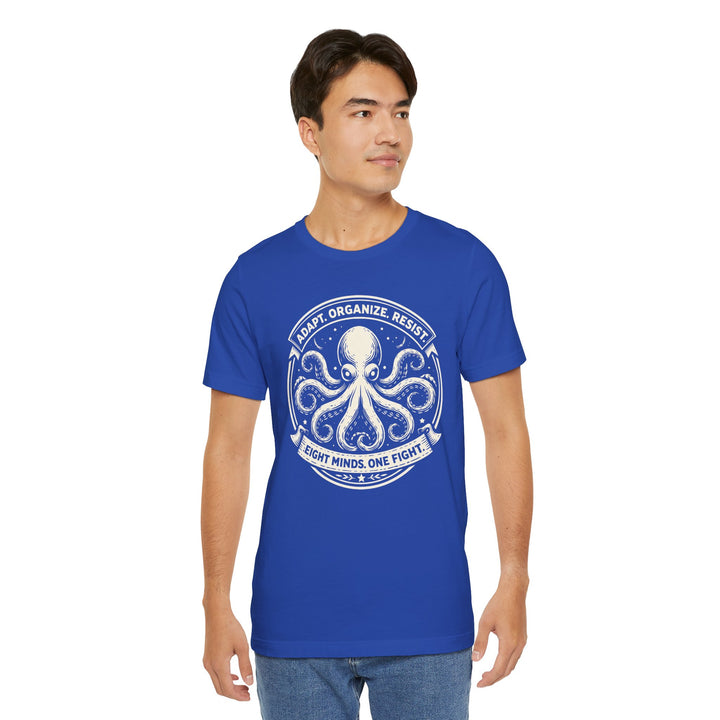 Adapt. Organize. Resist. Octopus – Unisex T-Shirt