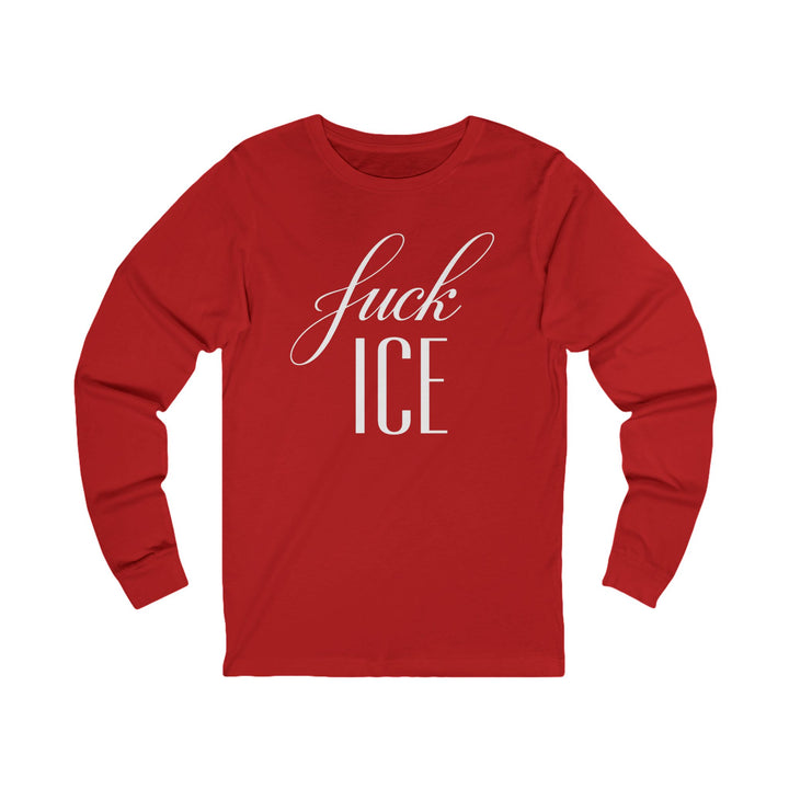 F*ck ICE Cursive Graphic – Unisex Long Sleeve Shirt