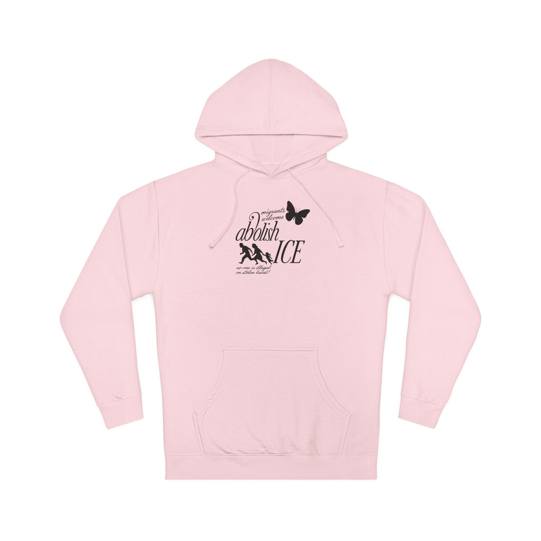 Migrants Welcome, Abolish ICE – Unisex Pullover Hoodie