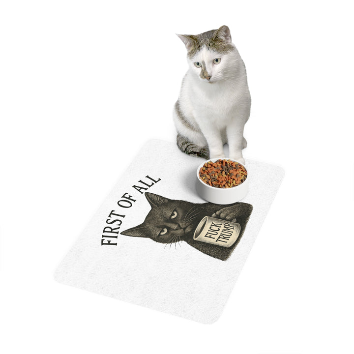 First of All, F**k Trump – Pet Food Mat