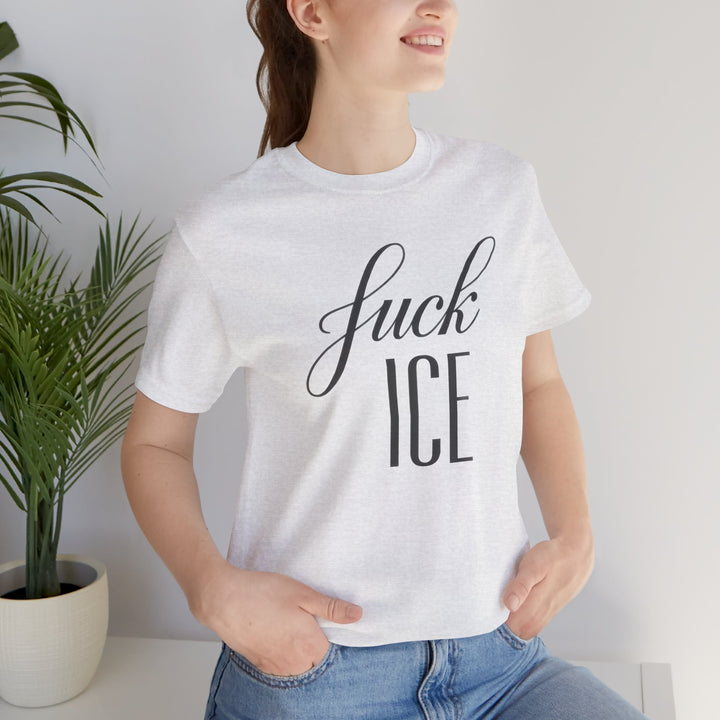 F*ck ICE Cursive Graphic - Unisex T-Shirt