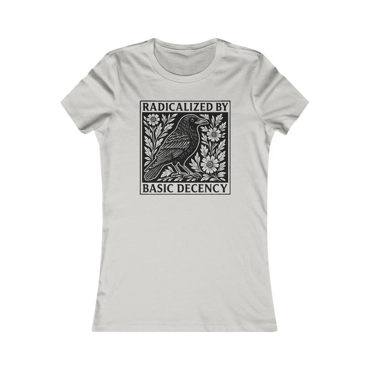 Radicalized by Basic Decency Crow Graphic – Women's Fitted T-Shirt