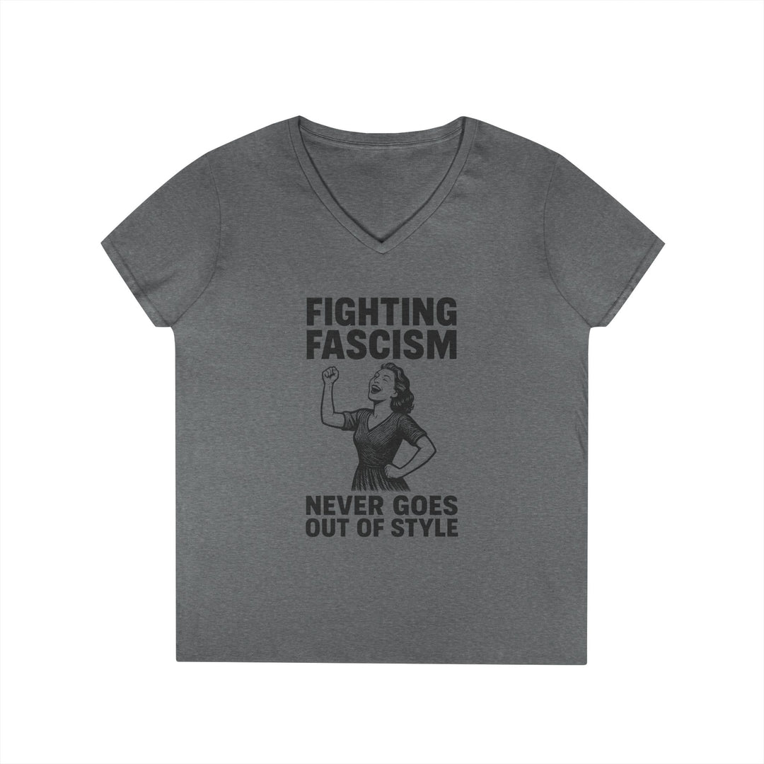 Fighting Fascism Never Goes Out of Style – Women's V-Neck T-Shirt