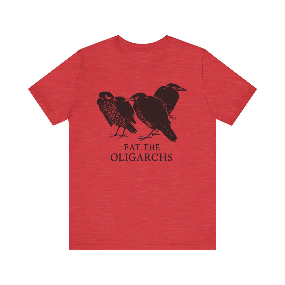 Eat the Oligarchs Crow – Unisex T-Shirt