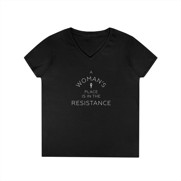 A Woman's Place is in the Resistance - Women's V-Neck T-Shirt