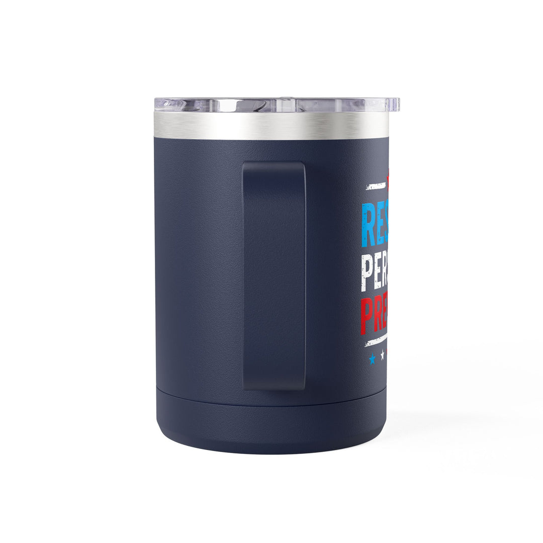 Resist Persist Prevail – Coffee Mug Tumbler, 15oz