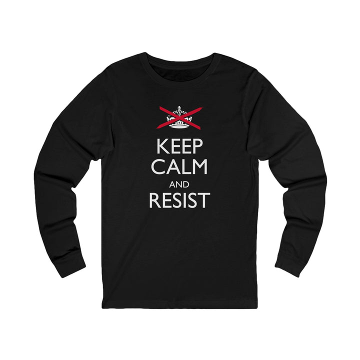 Keep Calm and Resist Classic Graphic – Unisex Long Sleeve Shirt