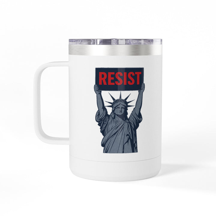 RESIST - Lady Liberty Graphic – Coffee Mug Tumbler, 15oz