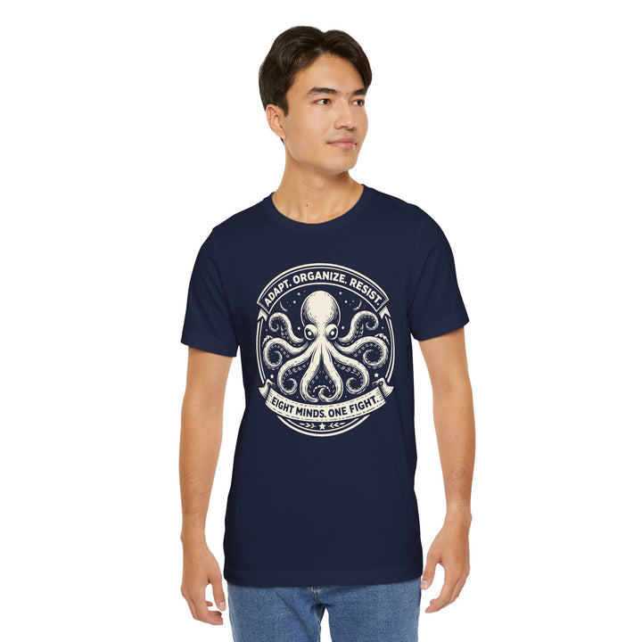 Adapt. Organize. Resist. Octopus – Unisex T-Shirt
