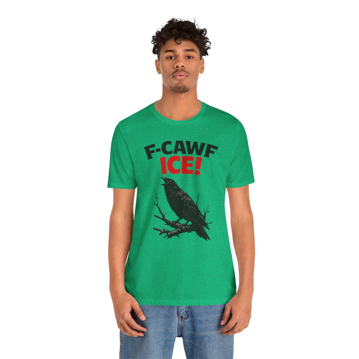 F-CAWF ICE! Crow – Unisex T-Shirt