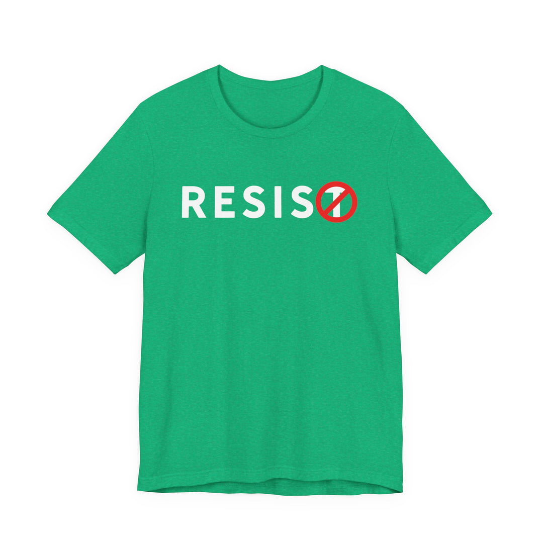 RESIST with Circle-T Slash Graphic – Unisex Tee