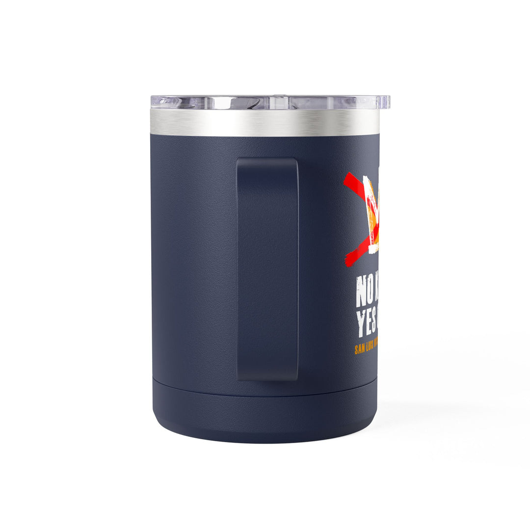 SLO No Kings - Yes On 50 Commemorative - Coffee Mug Tumbler, 15oz