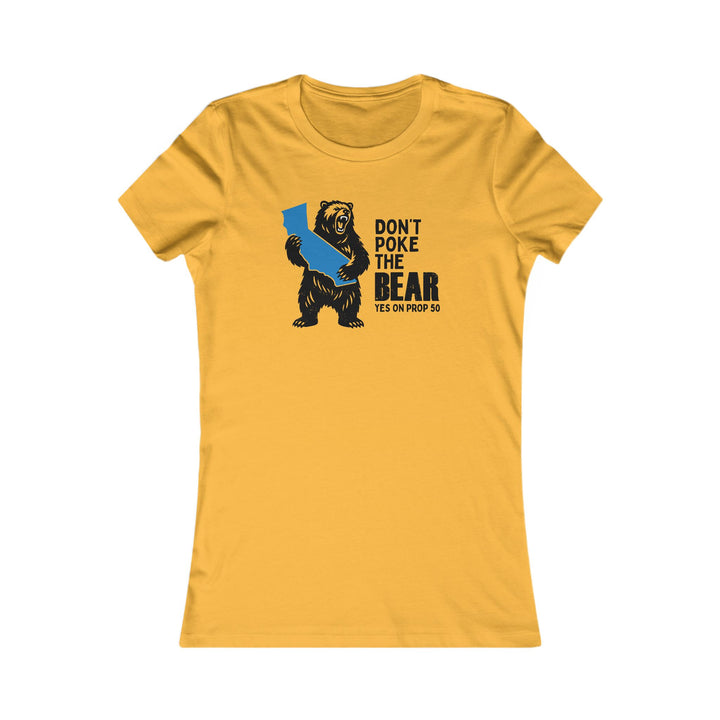Don't Poke the Bear CA – Women's Fitted T-Shirt