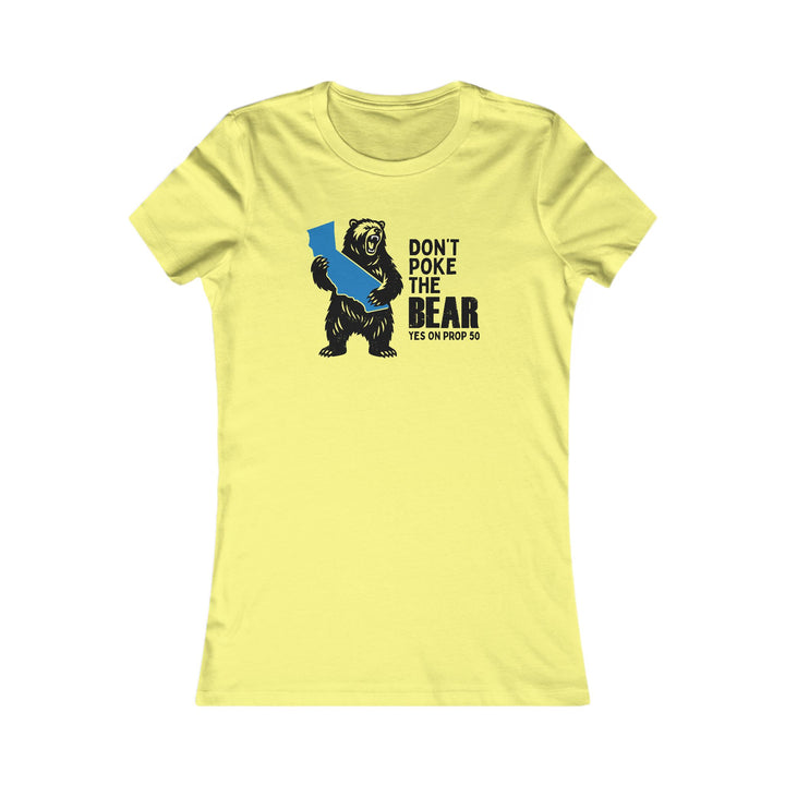 Don't Poke the Bear CA – Women's Fitted T-Shirt