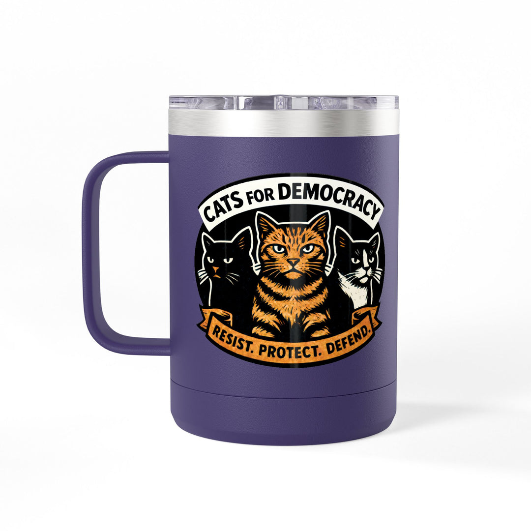 Cats for Democracy – Stainless Steel Travel Mug 15oz