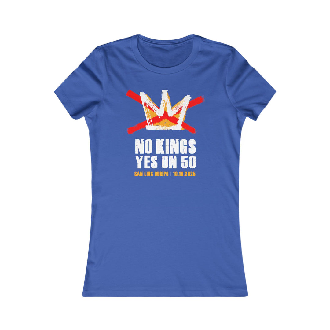 SLO No Kings – Yes On 50 Commemorative – Women's Fitted T-Shirt