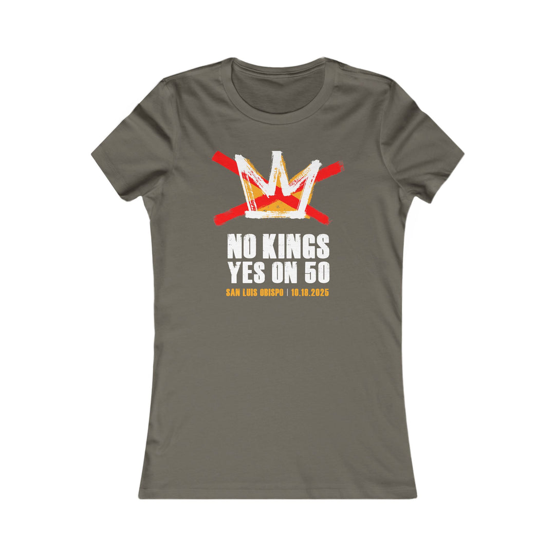 SLO No Kings – Yes On 50 Commemorative – Women's Fitted T-Shirt