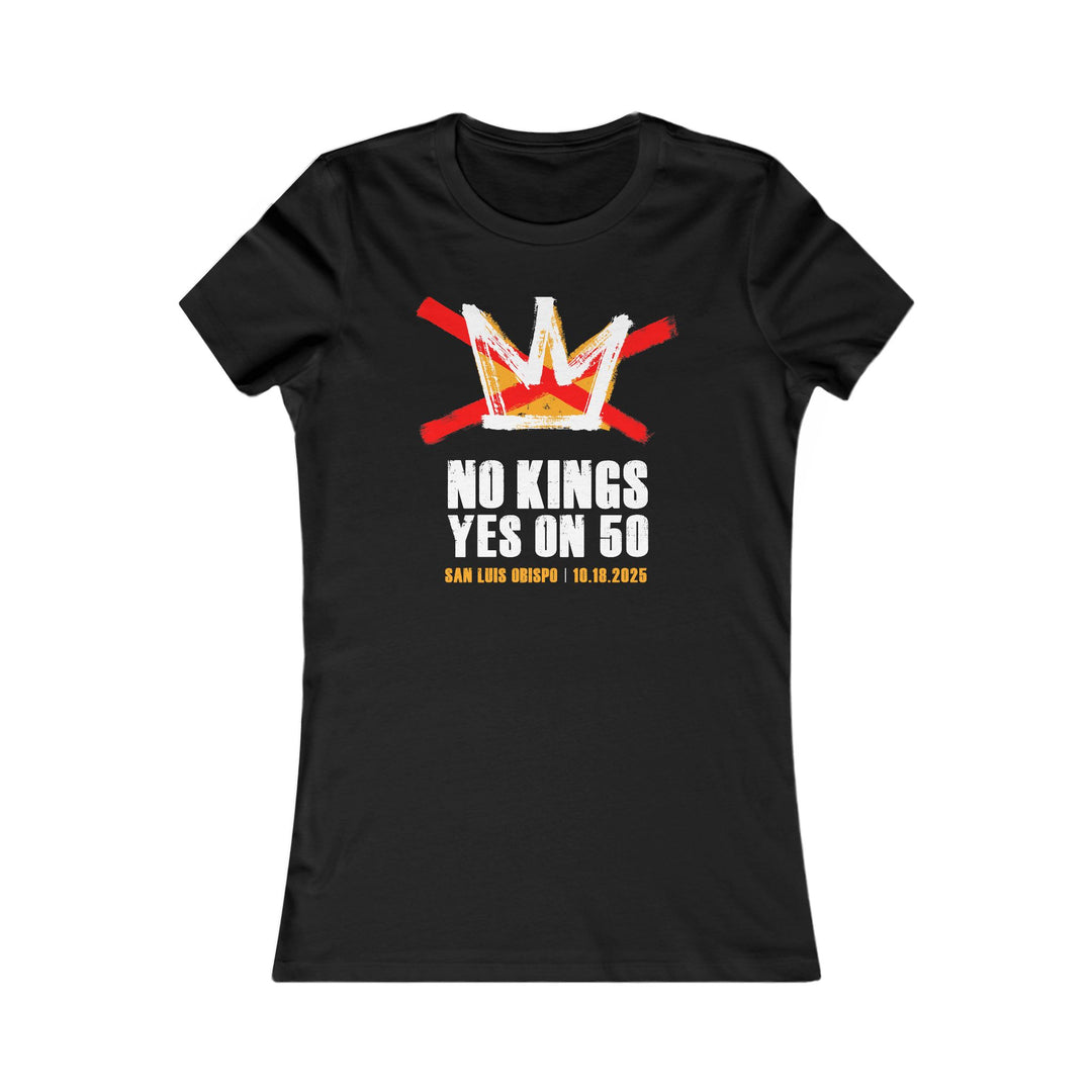 SLO No Kings – Yes On 50 Commemorative – Women's Fitted T-Shirt