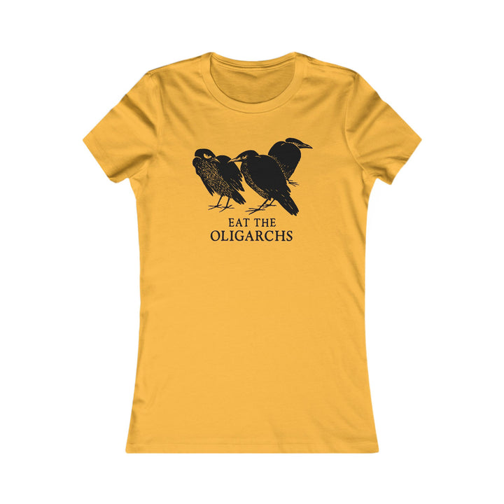 Eat the Oligarchs Crow – Women's Fitted T-Shirt