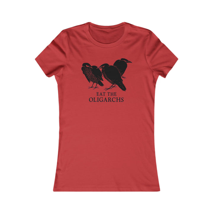 Eat the Oligarchs Crow – Women's Fitted T-Shirt