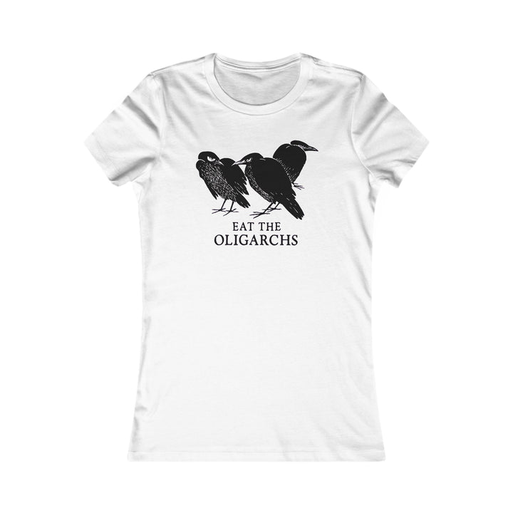 Eat the Oligarchs Crow – Women's Fitted T-Shirt