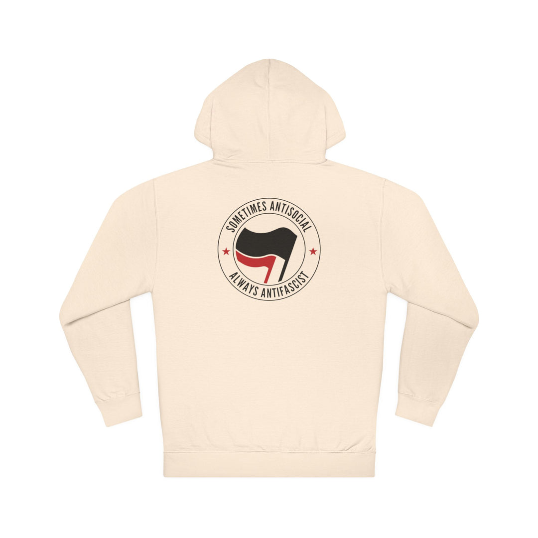 Sometimes Anti-Social, Always Anti-Fascist – Unisex Pullover Hoodie