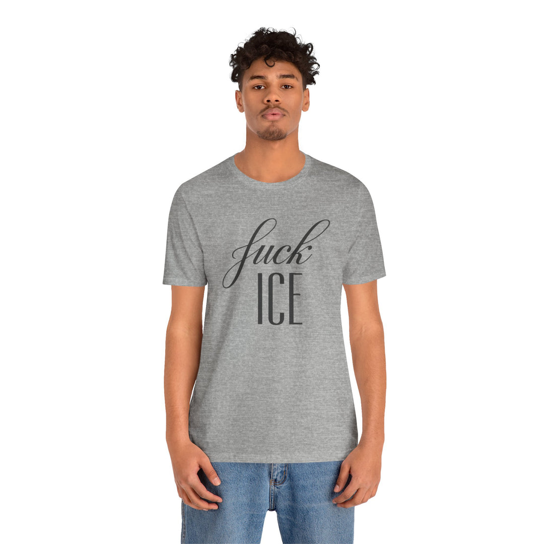 F*ck ICE Cursive Graphic - Unisex T-Shirt