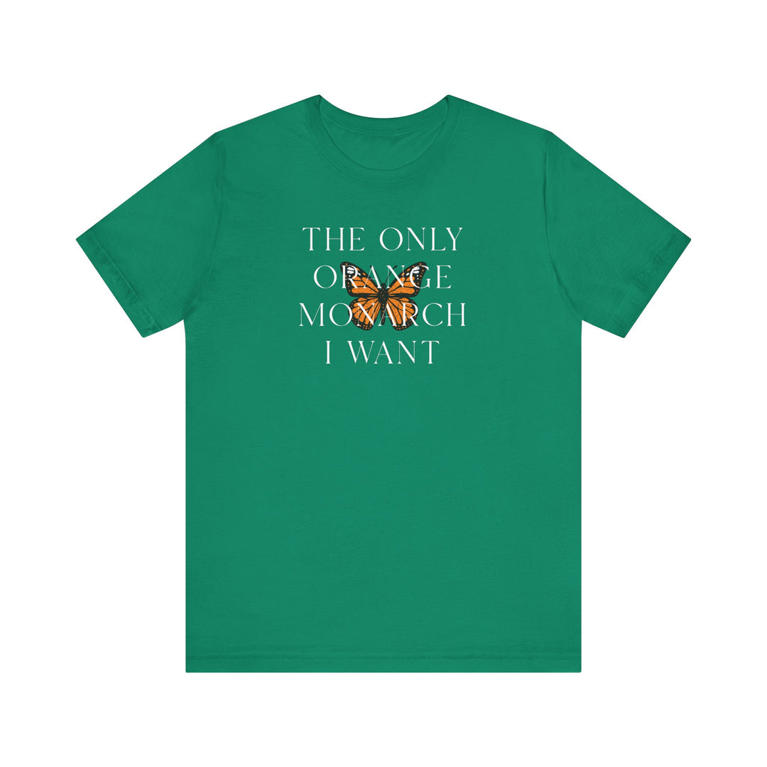 The Only Orange Monarch I Want Graphic Overlay - Unisex T-Shirt