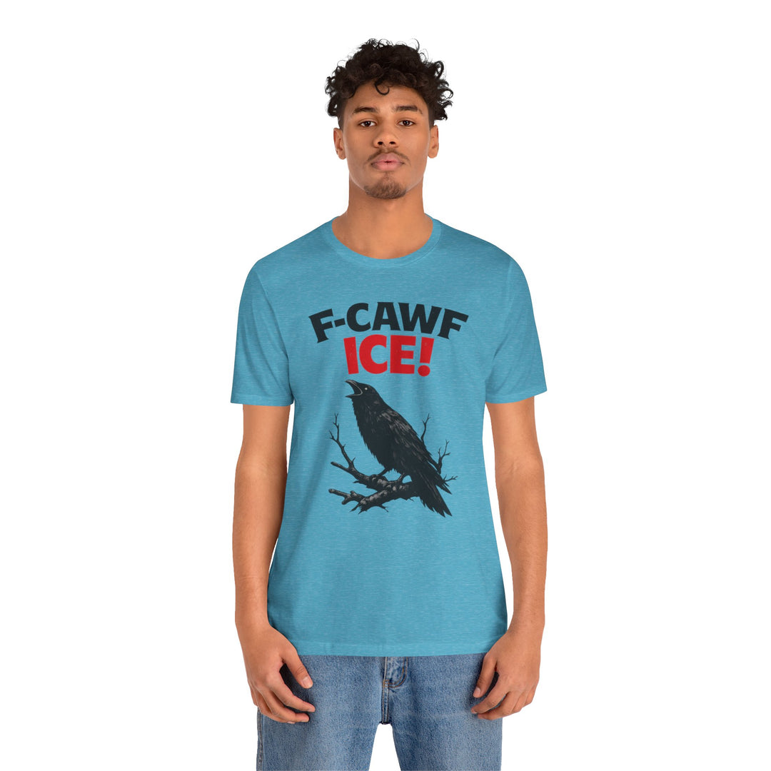 F-CAWF ICE! Crow – Unisex T-Shirt