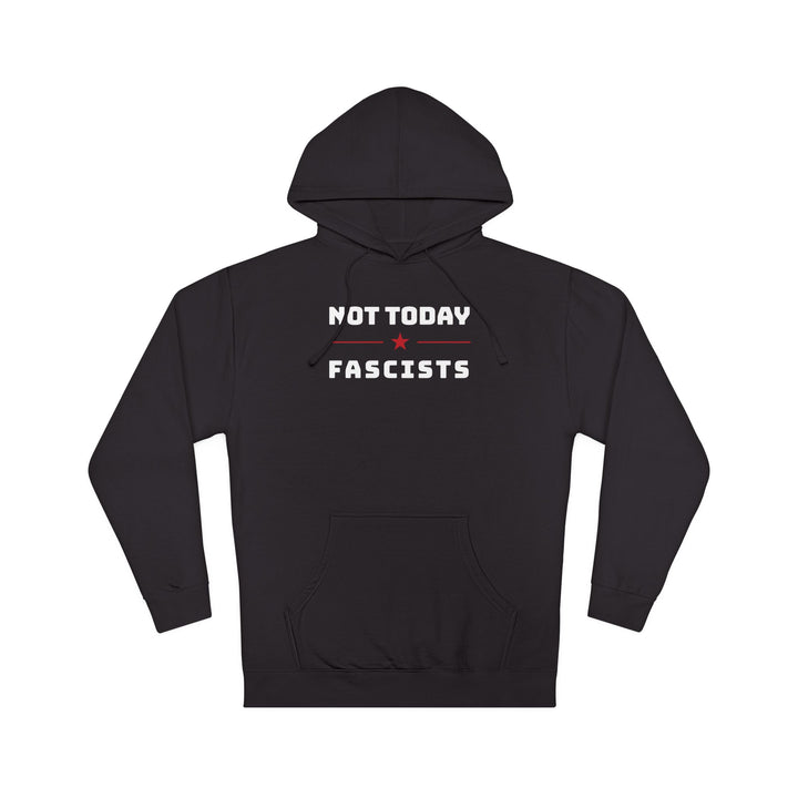 Not Today Fascists Red Star – Unisex Pullover Hoodie
