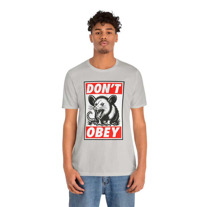 Don't Obey Opossum – Unisex T-Shirt