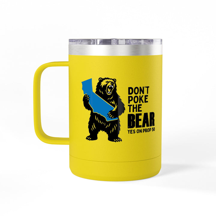 Don't Poke the Bear – Coffee Mug Tumbler, 15oz