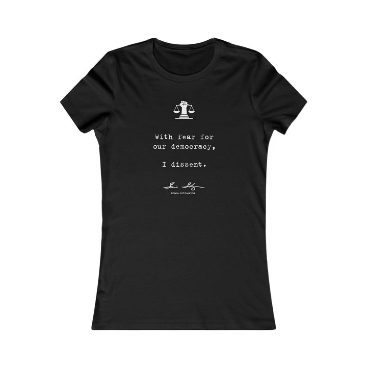 With Fear for Our Democracy – Sotomayor – Women's Fitted T-Shirt