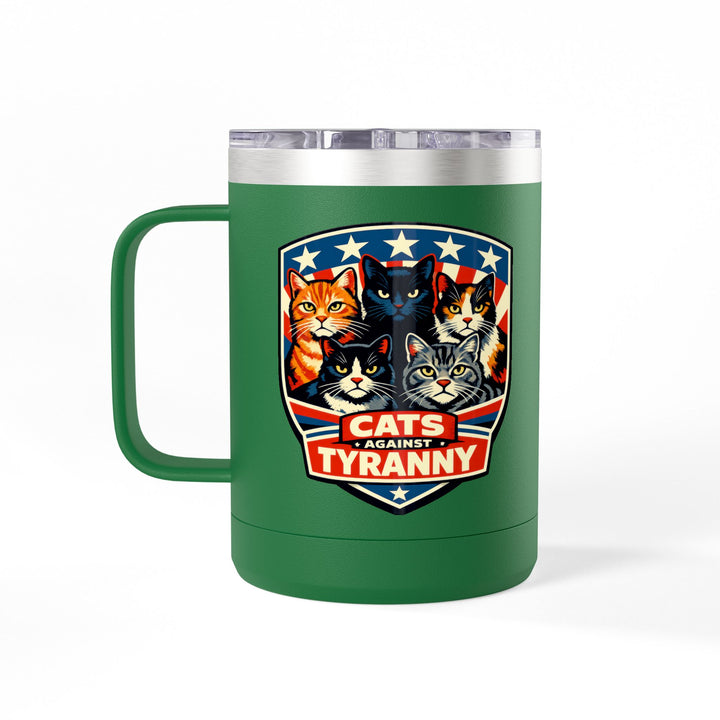 Cats Against Tyranny - 15oz Stainless Steel Travel Mug
