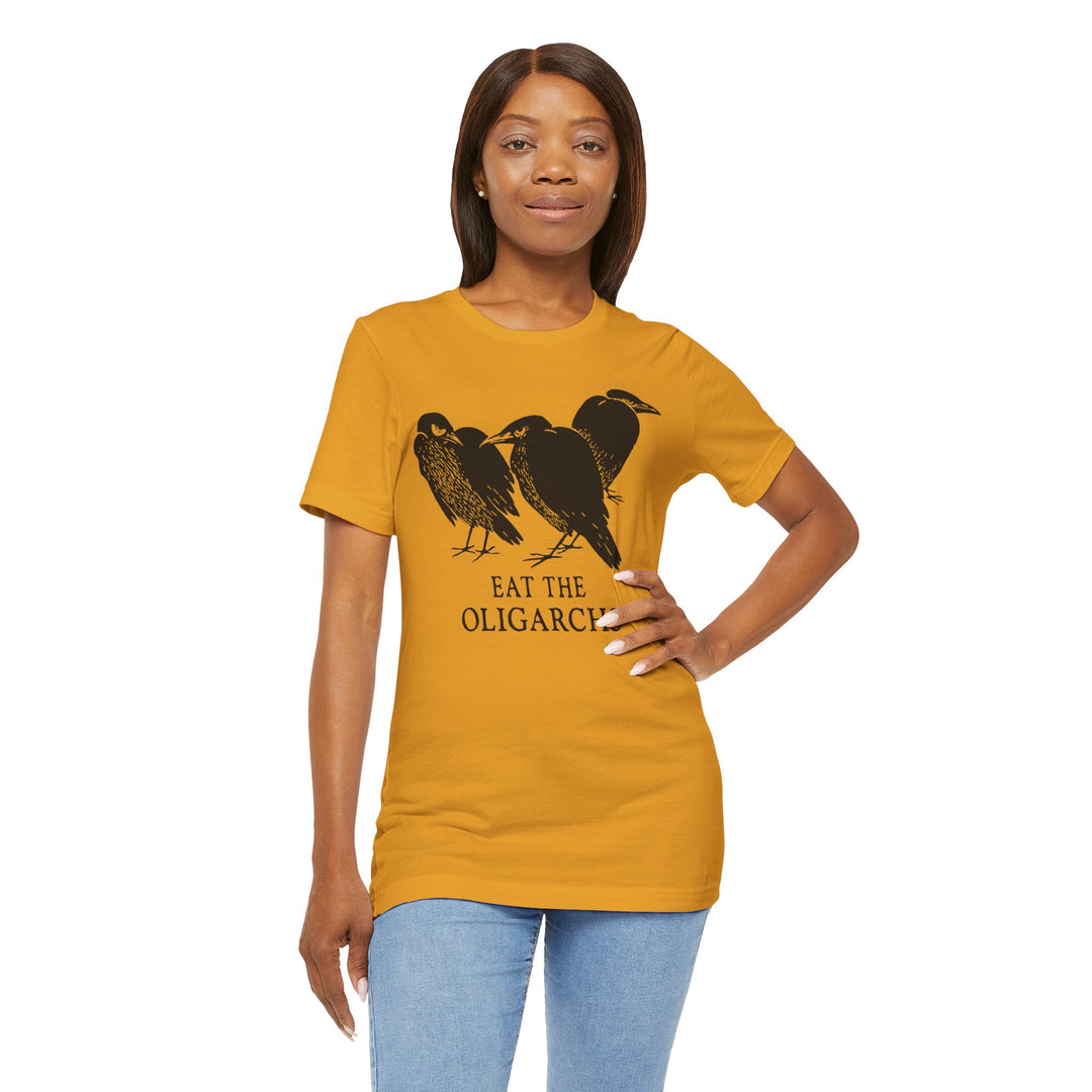 Eat the Oligarchs Crow – Unisex T-Shirt