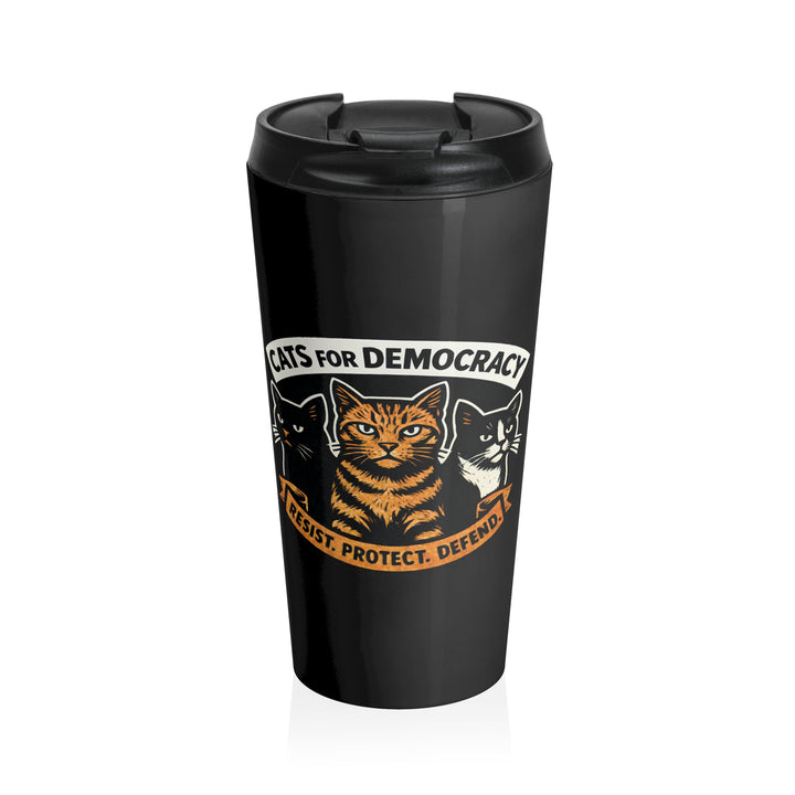 Cats for Democracy – Stainless Steel Travel Mug 15oz