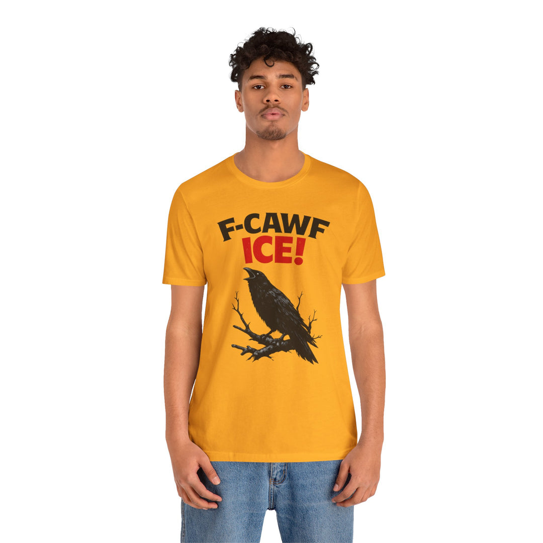 F-CAWF ICE! Crow – Unisex T-Shirt