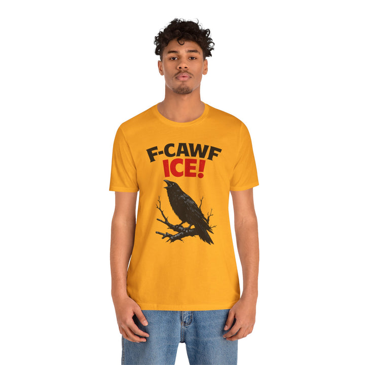 F-CAWF ICE! Crow – Unisex T-Shirt