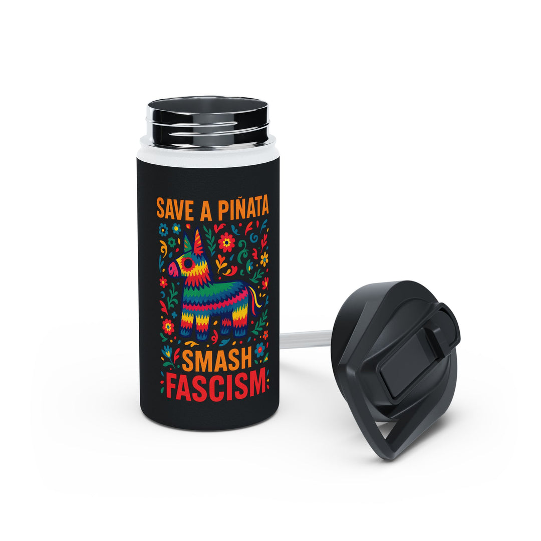 Save a Piñata, Smash Fascism – Stainless Steel Water Bottle