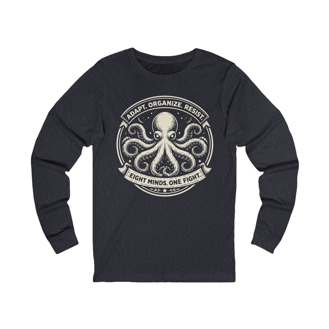 Adapt. Organize. Resist. Octopus – Unisex Long Sleeve Shirt
