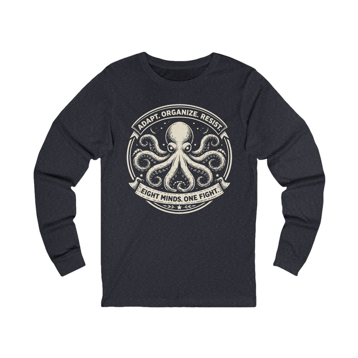 Adapt. Organize. Resist. Octopus – Unisex Long Sleeve Shirt