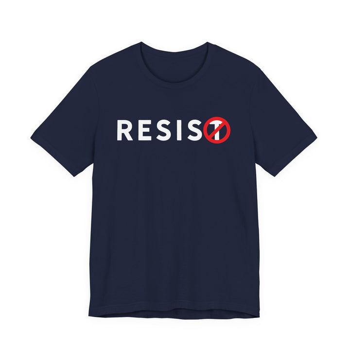 RESIST with Circle-T Slash Graphic – Unisex Tee