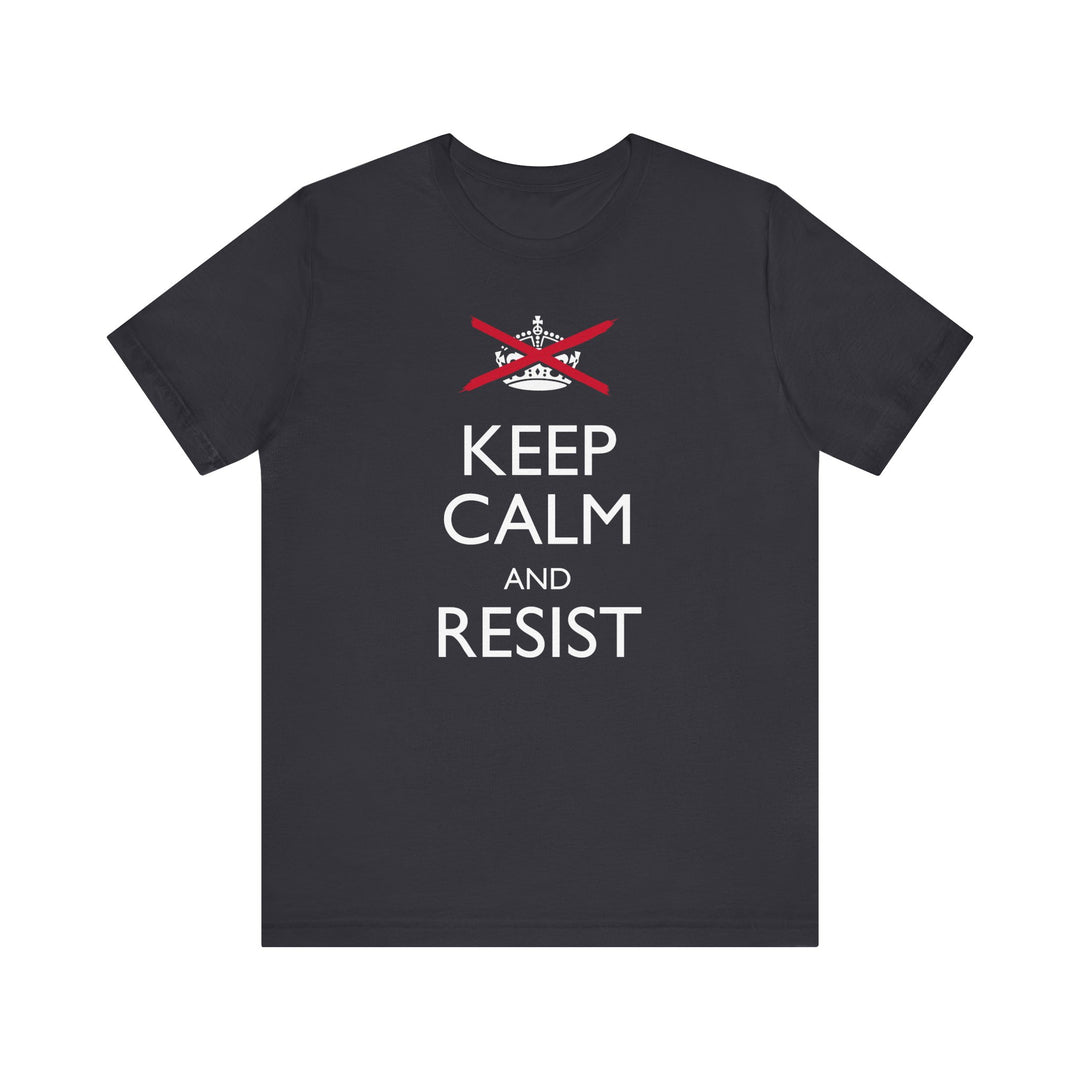 Keep Calm and Resist Classic Graphic – Unisex T-Shirt