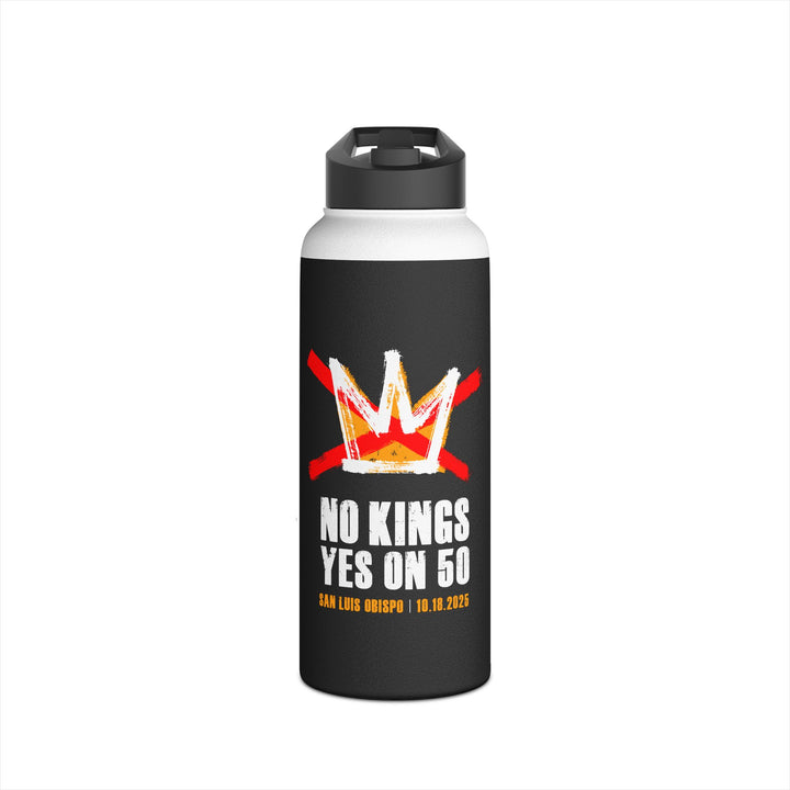 SLO No Kings Yes on 50 Commemorative - Stainless Steel Water Bottle - Standard Lid