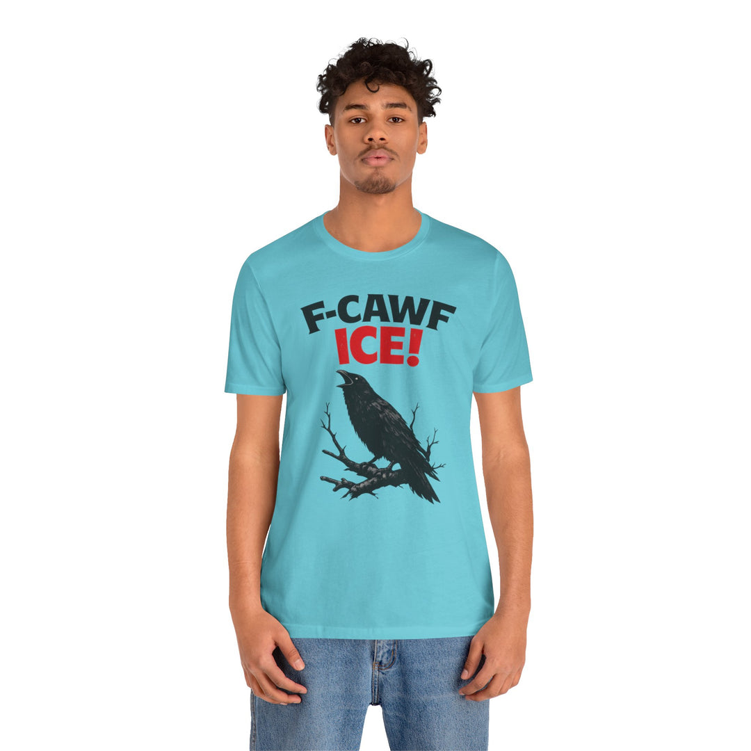 F-CAWF ICE! Crow – Unisex T-Shirt